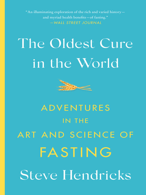 Title details for The Oldest Cure in the World by Steve Hendricks - Available